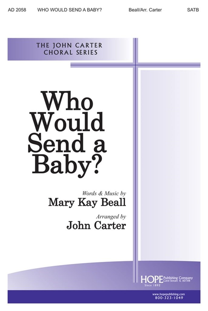 Who Would Send a Baby?